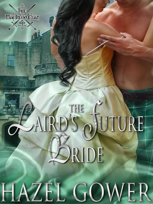 Title details for The Laird's Future Bride by Hazel Gower - Available